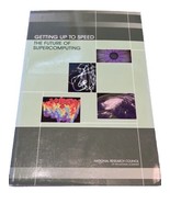Getting up to Speed : The Future of Supercomputing by Computer Science a... - $61.13 CAD