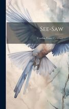 See-saw [Hardcover] Cleveland, Cynthia Eloise - $42.88
