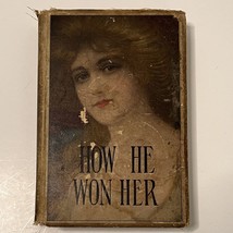 How He Won Her by Mrs. E. D. E. N.  Southworth Donohue &amp; Company Hardcover VTG - £16.42 GBP