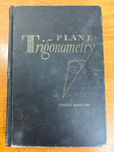 1950 Plane Trigonometry Mathematics Textbook by Corliss -- Hardcover 1st... - $14.95