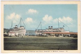 Postcard SS North American &amp; SS South American At Midland Ontario - £3.94 GBP