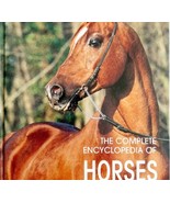 2007 The Complete Encyclopedia Of Horses HC Animals Nature Hermsen DMP - $34.17 CAD