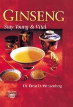 Ginseng: Stay Young and Vital by Ernst D. Prinzenberg - Paperback - New - £5.07 GBP