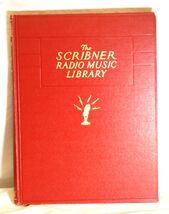 Scribner Radio Music Library Vol 7 Piano Opera Songs Sacred Music 1946 H... - $14.85