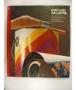 Paint and Wallpaper [Hardcover] Time-Life Books - $2.49