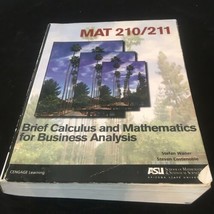Mat 210/211 Brief Calculus And Mathematics For Business Analysis by Stef... - £16.92 GBP