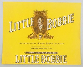 Vintage Little Bobbie Robert Burns Cigar Label 7.5&quot; x 6&quot; Straiton &amp; Stor... - £9.66 GBP