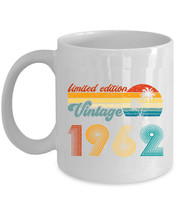 Limited Edition 1962 Coffee Mug 62 Year Old Vintage Retro Cup 62th Birthday Gift - £11.83 GBP