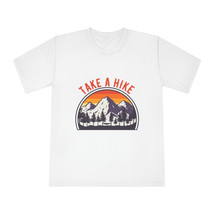 Unisex Classic &quot;Take a Hike&quot; T-Shirt: Printed Hiking Design - $30.90+