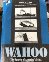 Wahoo : The Patrols of America&#39;s Most Famous WWII Submarine HARDCOVER - £11.29 GBP