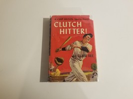 Clutch Hitter! by Clair Bee 1949  Chip Hilton Sports Series #4 - £11.81 GBP