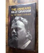 The Unheard Billy Graham By David Lockers 1971  HC/DJ 1st - $20.58 CAD