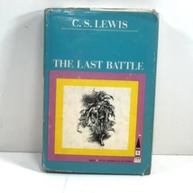 The Last Battle By C S Lewis 1st Edition 7th Printing 1967 Hardcover DJ - £55.81 GBP
