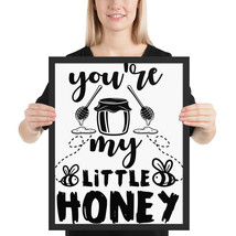you're my little honey bee fun 16x 20 poster - $49.95