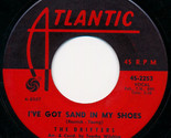 I&#39;ve Got Sand In My Shoes / He&#39;s Just A Playboy [Vinyl] - $9.99