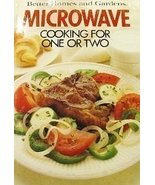 Better Homes and Gardens Microwave Cooking for One or Two (Better Homes ... - $3.71