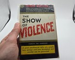 The Show of Violence Fredri Wertham paperback vintage 1951 Eton reprint - $9.89