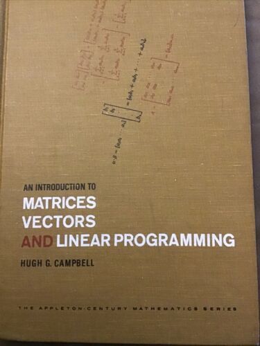 An Introduction to Matrices Vectors And Linear Programming Book Hugh Cam... - $13.86