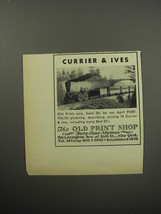 1955 The Old Print Shop Ad - Currier &amp; Ives - £14.78 GBP