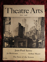 THEATRE ARTS June 1946 Jean-Paul Sartre Sewell Stokes Arthur Mayer Jo Mielziner - £6.24 GBP
