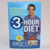 SIGNED The 3-Hour Diet How Low-Carb Diets Make You Fat By Jorge Cruise 2005 HC - £15.05 GBP