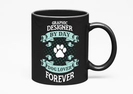 Make Your Mark Design Graphic Designer Dog Lover, Black 11oz Ceramic Mug - £17.08 GBP+
