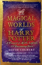 The Magical Worlds of Harry Potter: A Treasury of Myths, Legends &amp; Facts / 2002 - £1.81 GBP