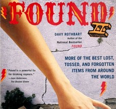 2006 Found Volume 2 Lost Forgotten Items Around the World PB 2nd Printing  - $19.99