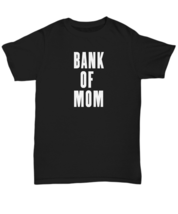 First National Bank of Mom Shirt Funny Gift for Mommy Money Grows on Trees Mothe - £17.36 GBP+
