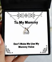 New Mommy Wishbone Dancing Necklace, Don&#39;t Make Me Use My Mommy Voice, Useful Gi - £38.50 GBP