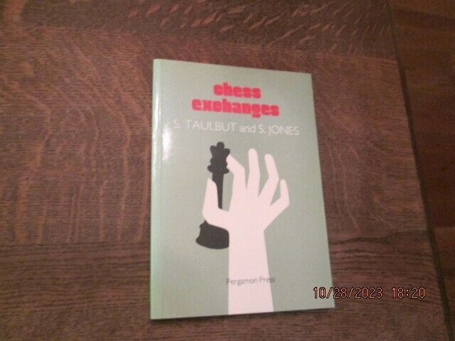 Chess Exchanges by S. Jones and Shaun Taulbut (1986, PB) - $17.81