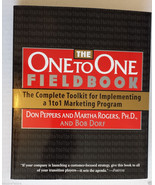 The One to One Fieldbook by Don Peppers, Martha Rogers and Bob Dorf (199... - £15.14 GBP