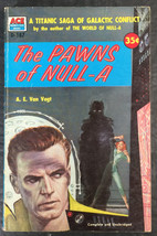 The Pawns of Null-A by A. E. Van Vogt, ACE 1956 Paperback - £10.37 GBP
