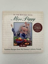 In the Kitchen with Miss Piggy: Fabulous Recipes from My Famous Celebrity Friend - £14.37 GBP