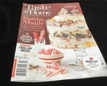 Taste of Home Magazine Dec/Jan 2022 Holiday Magic Snowy Sweets &amp; Chocola... - $9.00