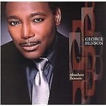 George Benson : Absolute Benson CD (2000) Pre-Owned - £12.00 GBP