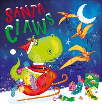 Santa Claws [Paperback] Greening, Rosie and Ede, Lara - $4.05