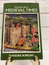 Everyday Life in Medieval Times by Marjorie Rowling (1987, Hardcover, Reprint) - £10.30 GBP