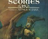 The Year&#39;s Best Fantasy Stories: 13 [Hardcover] Arthur W. Saha; Tanith L... - £2.31 GBP