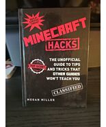Minecraft Hacks: The Unofficial Guide to Tips and Tricks Hardcover Book  - $11.83