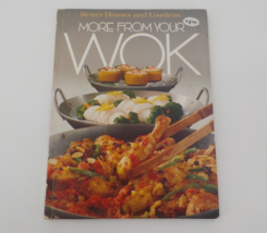 Better Homes And Gardens More From Your Wok Cookbook Hardcover 1982 Illustrated - £5.49 GBP