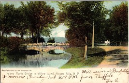 Antique Postcard Rustic Bridge Willow Island, Niagara Falls NY, Rotograph Co. - £5.80 GBP