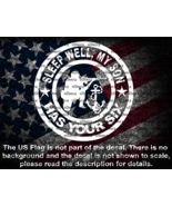 Sleep Well My Son Has Your Six US Navy Car Truck Vinyl Decal US Seller USN - $6.72+