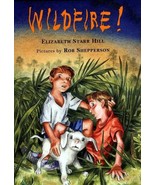 Wildfire! Hill, Elizabeth Starr and Shepperson, Rob - €3,37 EUR