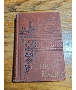 Rev JR Miller, Home Making, 1882, Pres Board of Publication, Antique Har... - $74.20