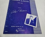 Autumn Leaves Piano Solo Arranged by Roger Williams 1955 Sheet Music - $8.98