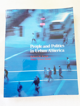 1990 PB People and Politics in Urban America - £12.96 GBP