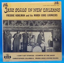 10&quot; Freddie Kohlman &amp; Mardi Gras Loungers LP &quot;Jazz Solos In New Orleans&quot;... - £17.02 GBP