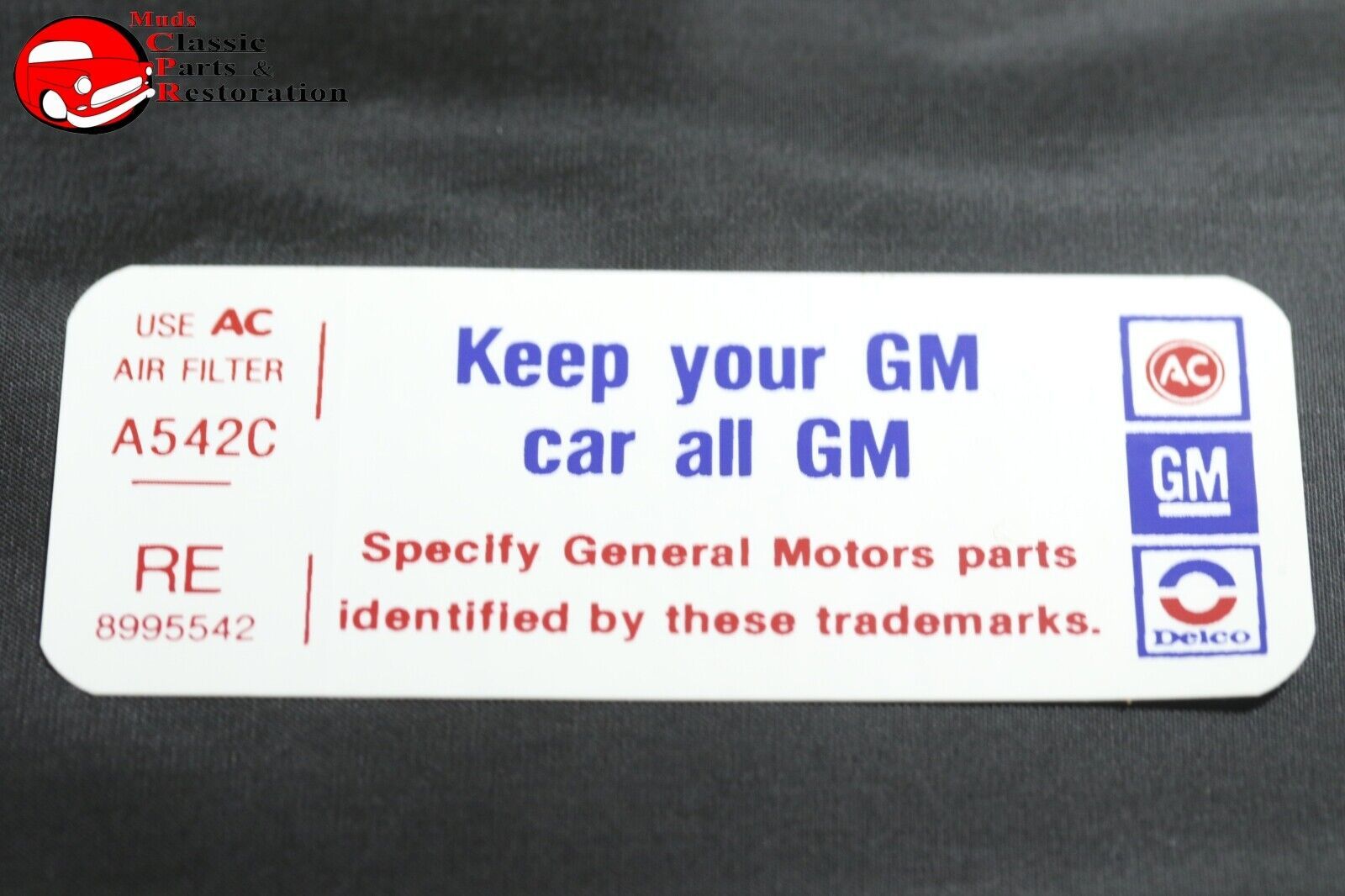77 Pontiac V8-2V Keep Your GM All GM Air Cleaner Decal RE 8995542 Filter A542C - $1,009.67