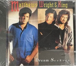 Matthews Wright &amp; King - Dream Seekers (CD 1993 Columbia) Brand NEW - £7.04 GBP